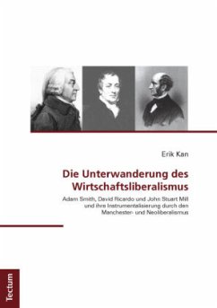 Die Unterwanderung des Wirtschaftsliberalismus - Kan, Erik