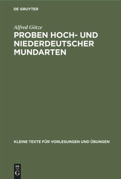 Proben hoch- und niederdeutscher Mundarten - Götze, Alfred