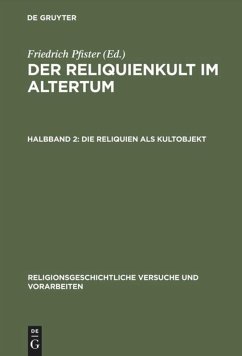 Die Reliquien als Kultobjekt - Pfister, Friedrich