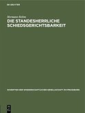 Die standesherrliche Schiedsgerichtsbarkeit