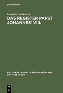 Das Register Papst Johannes' VIII - Lohrmann, Dietrich