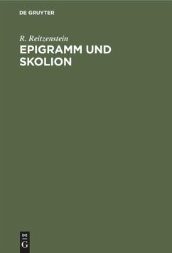 Epigramm und Skolion - Reitzenstein, R.