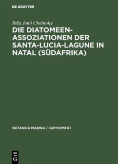 Die Diatomeenassoziationen der Santa-Lucia-Lagune in Natal (Südafrika) - Cholnoky, Béla Jenö