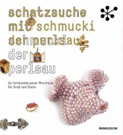 Schatzsuche mit Schmucki der Perlsau