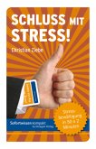 Sofortwissen kompakt: Schluss mit Stress! Sofortwissen kompakt: Schluss mit Stress!