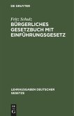 Bürgerliches Gesetzbuch mit Einführungsgesetz