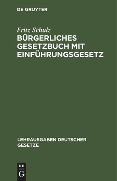 Bürgerliches Gesetzbuch mit Einführungsgesetz - Schulz, Fritz