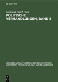 Politische Verhandlungen, Band 8