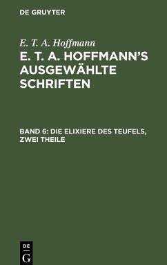 Die Elixiere des Teufels, zwei Theile - Hoffmann, E. T. A.;Hoffmann, E. T. A.