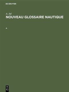 Augustin Jal: Nouveau glossaire nautique. A