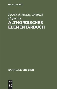 Altnordisches Elementarbuch - Ranke, Friedrich;Hofmann, Dietrich