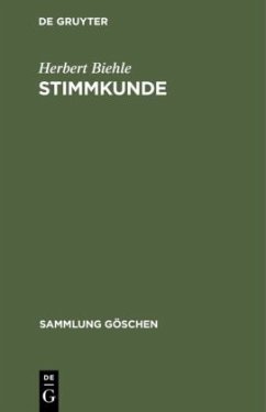 Stimmkunde - Biehle, Herbert