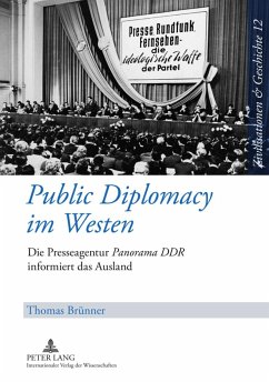 Public Diplomacy im Westen - Brünner, Thomas