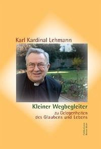 Kleiner Wegbegleiter - Lehmann, Karl