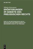 Die Rechtsentwicklung in Deutschland und deren Zukunft mit besonderer Hinsicht auf Preußen