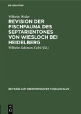 Revision der Fischfauna des Septarientones von Wiesloch bei Heidelberg