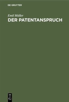 Der Patentanspruch - Müller, Emil