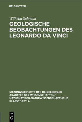 Geologische Beobachtungen des Leonardo da Vinci Geologische Beobachtungen des Leonardo da Vinci