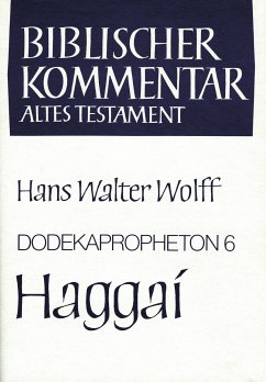 Dodekapropheton 6 - Haggai - Hans Walter Wolff