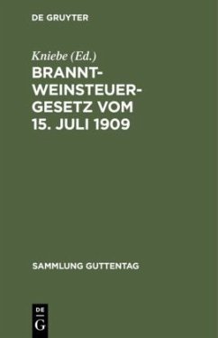 Branntweinsteuergesetz vom 15. Juli 1909