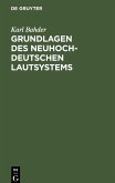 Grundlagen des neuhochdeutschen Lautsystems