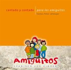 Cantado y contado para los amiguitos Spanisch für Kinder