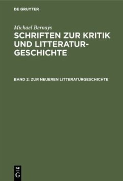Zur neueren Litteraturgeschichte - Bernays, Michael