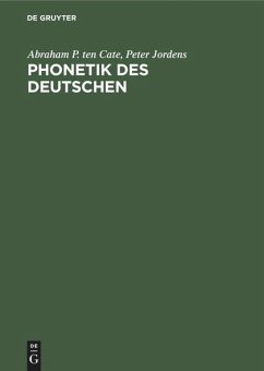 Phonetik des Deutschen - Cate, Abraham P. ten;Jordens, Peter