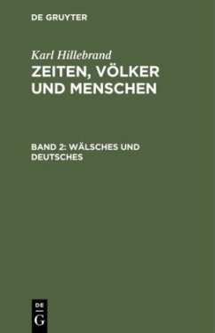 Wälsches und Deutsches - Hillebrand, Karl