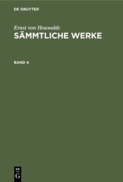 Cover Ernst von Houwalds: Sämmtliche Werke. Band 4