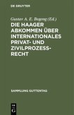 Die Haager Abkommen über internationales Privat- und Zivilprozeß-Recht