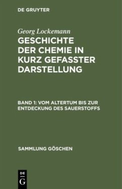 Vom Altertum bis zur Entdeckung des Sauerstoffs - Lockemann, Georg