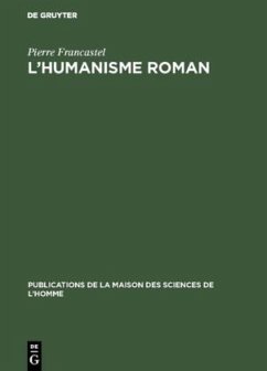 L¿humanisme roman - Francastel, Pierre