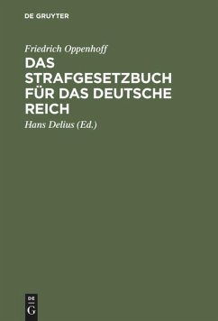 Das Strafgesetzbuch für das Deutsche Reich - Oppenhoff, Friedrich