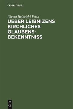 Ueber Leibnizens kirchliches Glaubensbekenntniss