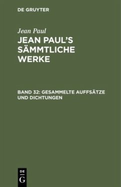 Gesammelte Auffsätze und Dichtungen - Paul, Jean