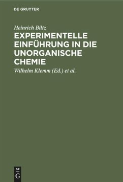 Experimentelle Einführung in die unorganische Chemie - Biltz, Heinrich