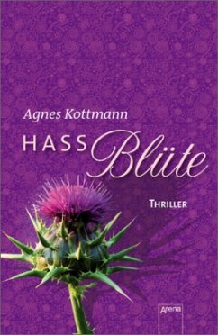 Hassblüte - Kottmann, Agnes