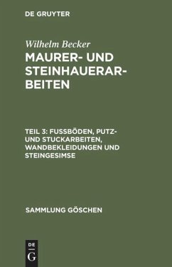 Fußböden, Putz- und Stuckarbeiten, Wandbekleidungen und Steingesimse - Becker, Wilhelm