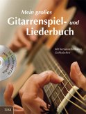 Mein großes Gitarrenspiel- und Liederbuch, m. 1 Audio-CD; .