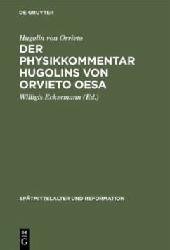 Der Physikkommentar Hugolins von Orvieto OESA - Hugolin von Orvieto