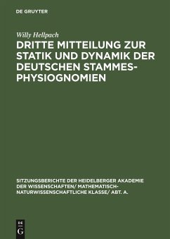 Dritte Mitteilung zur Statik und Dynamik der deutschen Stammesphysiognomien - Hellpach, Willy