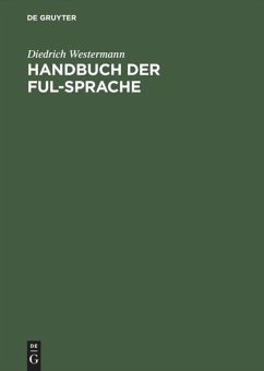 Handbuch der Ful-Sprache - Westermann, Diedrich