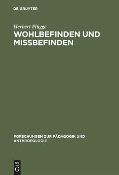 Wohlbefinden und Missbefinden - Plügge, Herbert