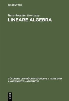 Lineare Algebra - Kowalsky, Hans-Joachim