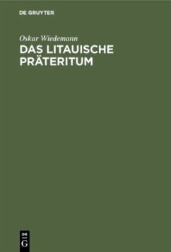 Das litauische Präteritum - Wiedemann, Oskar