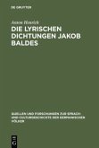 Die lyrischen Dichtungen Jakob Baldes