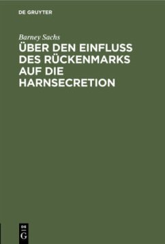 Cover Über den Einfluss des Rückenmarks auf die Harnsecretion