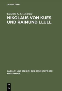 Nikolaus von Kues und Raimund Llull - Colomer, Eusebio S. J.