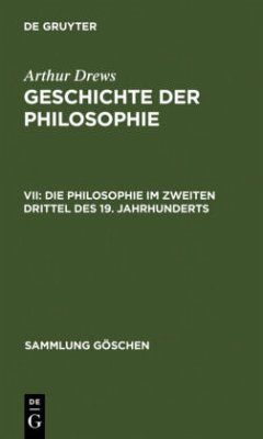 Die Philosophie im zweiten Drittel des 19. Jahrhunderts - Drews, Arthur